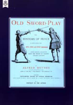 Book cover for Old Sword-play the Systems of the Fence