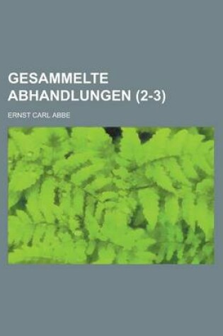 Cover of Gesammelte Abhandlungen (2-3)