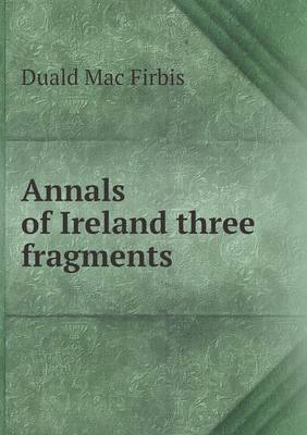 Book cover for Annals of Ireland three fragments