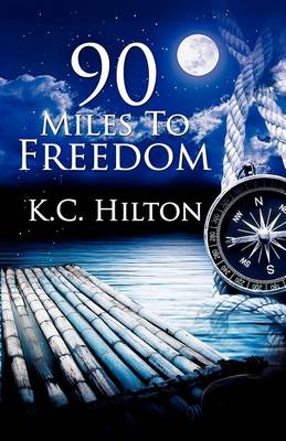 Book cover for 90 Miles to Freedom