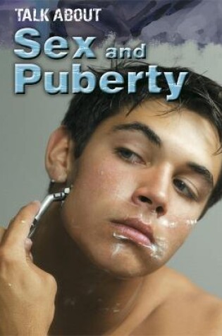 Cover of Talk About: Sex and Puberty