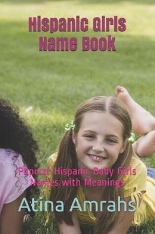 Cover of Hispanic Girls Name Book