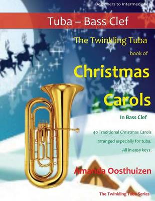 Book cover for The Twinkling Tuba Book of Christmas Carols in Bass Clef