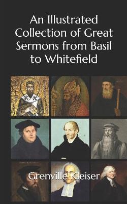 Book cover for An Illustrated Collection of Great Sermons from Basil to Whitefield