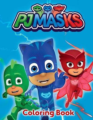 Book cover for PJ Masks Coloring Book