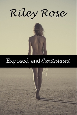 Book cover for Exposed and Exhilirated