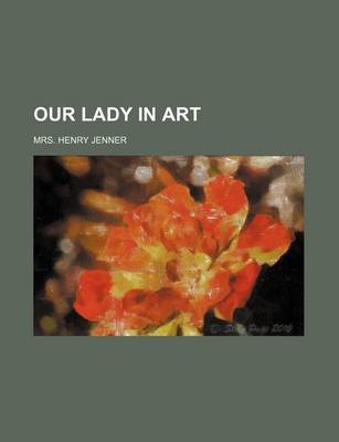 Book cover for Our Lady in Art