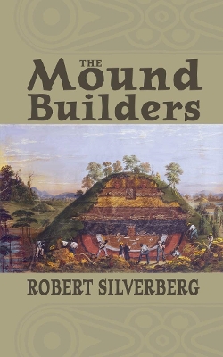 Book cover for The Mound Builders