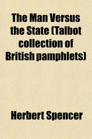 Cover of The Man Versus the State (Talbot Collection of British Pamphlets)