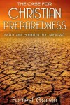 Book cover for The Case for Christian Preparedness - Faith and Prepping for Survival