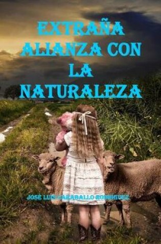 Cover of Extrana Alianza Con La Naturaleza