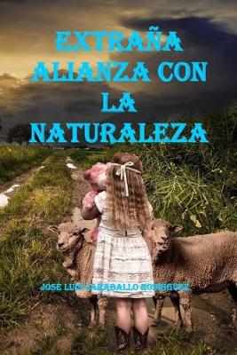 Cover of Extrana Alianza Con La Naturaleza