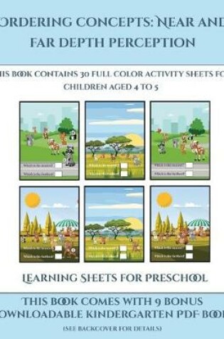 Cover of Learning Sheets for Preschool (Ordering concepts near and far depth perception)