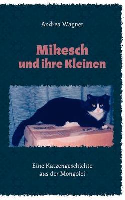 Book cover for Mikesch und ihre Kleinen