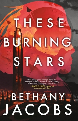 Book cover for These Burning Stars