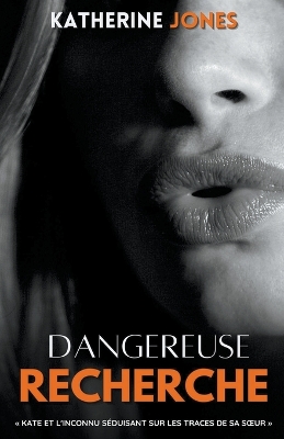 Book cover for Dangereuse Recherche