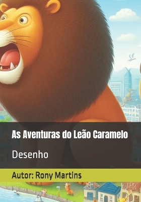 Book cover for As Aventuras do Le�o Caramelo