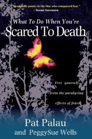 Cover of What to Do When You're Scared to Death