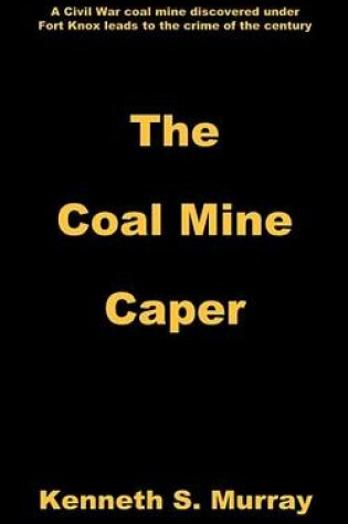 Cover of The Coal Mine Caper