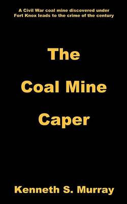 Cover of The Coal Mine Caper