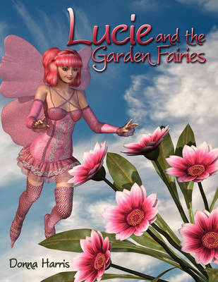 Book cover for Lucie and the Garden Fairies