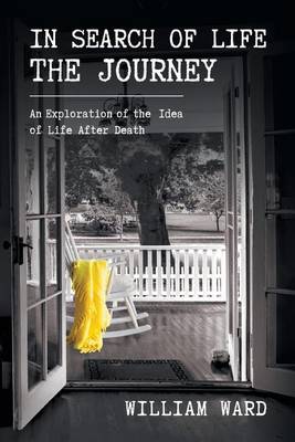 Book cover for In Search of Life the Journey