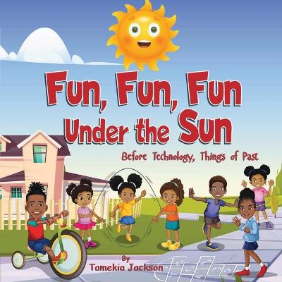 Cover of Fun, Fun, Fun Under the Sun