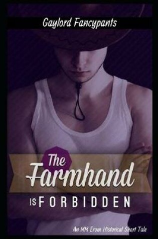 Cover of The Farmhand Is Forbidden