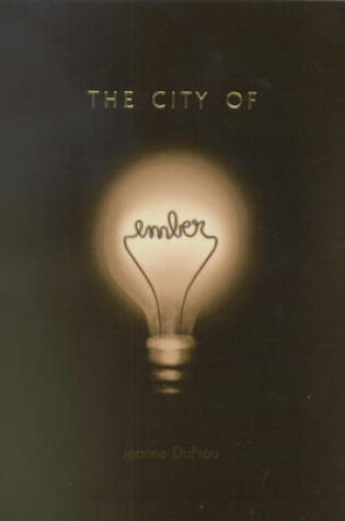 Cover of The City of Ember the City of Ember