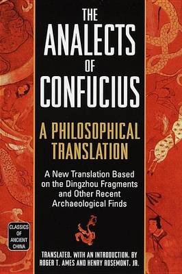Book cover for Analects of Confucius, The: A Philosophical Translation