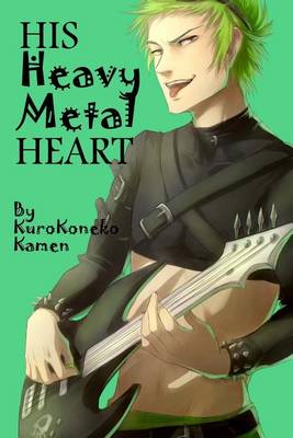 Book cover for His Heavy Metal Heart