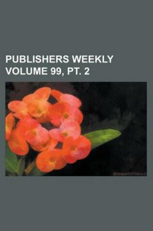 Cover of Publishers Weekly Volume 99, PT. 2