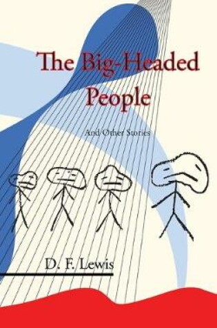 Cover of The Big-Headed People and Other Stories