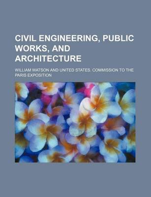 Book cover for Civil Engineering, Public Works, and Architecture