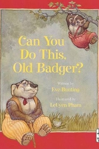 Cover of Can You Do This, Old Badger