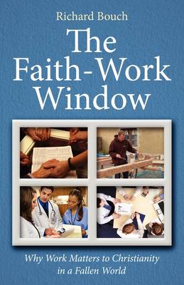 Cover of The Faith-Work Window