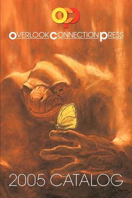 Book cover for 2005 Overlook Connection Press Catalog and Fiction Sampler
