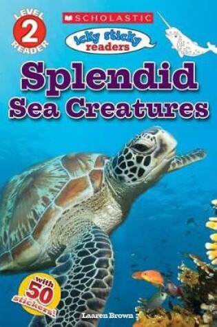 Cover of Splendid Sea Creatures