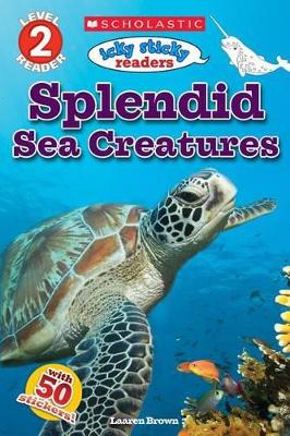 Cover of Splendid Sea Creatures