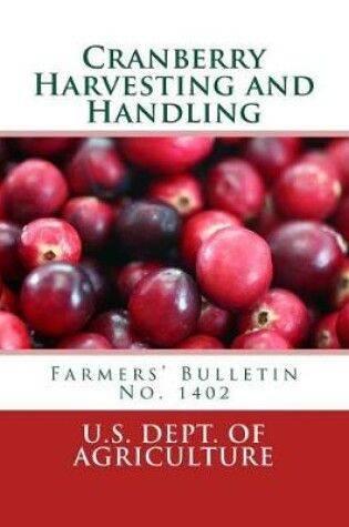 Cover of Cranberry Harvesting and Handling
