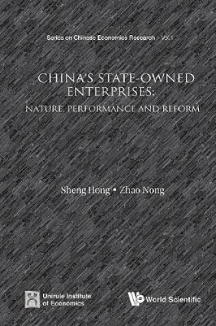 Cover of China's State-owned Enterprises: Nature, Performance And Reform