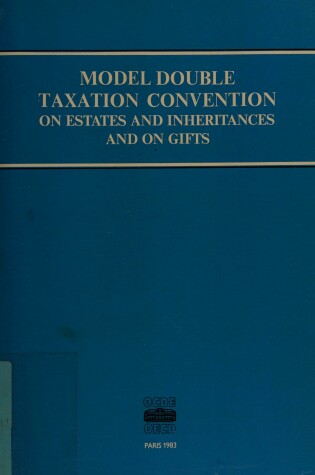 Cover of Model Double Taxation Convention on Estates and Inheritances and on Gifts