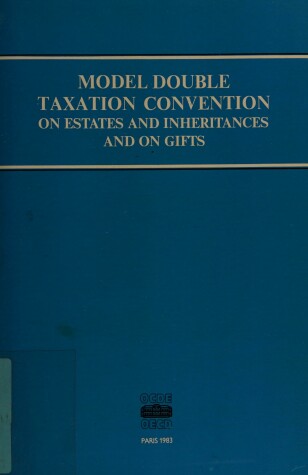 Book cover for Model Double Taxation Convention on Estates and Inheritances and on Gifts