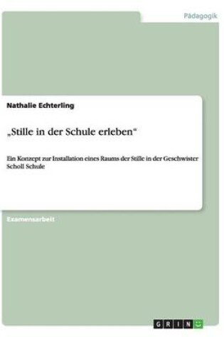 Cover of "Stille in der Schule erleben