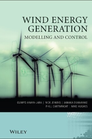 Cover of Wind Energy Generation: Modelling and Control