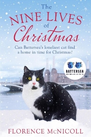 Cover of The Nine Lives of Christmas: Can Battersea's Felicia find a home in time for the holidays?