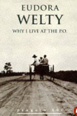 Cover of Why I Live at the P.O.