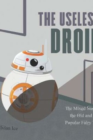 Cover of The Useless Droid