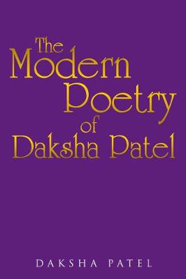Book cover for The Poetry of Daksha Patel