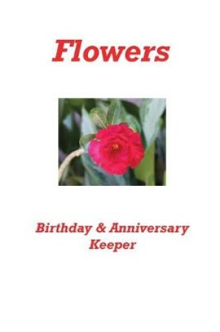 Cover of Flowers Birthday & Anniversary Keeper